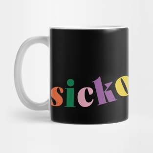 Sicko Mode Mug